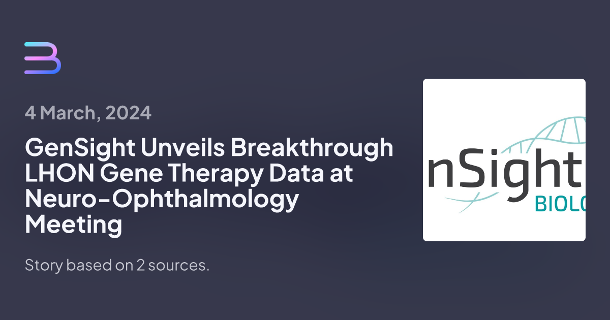 GenSight Unveils Breakthrough LHON Gene Therapy Data at Neuro ...