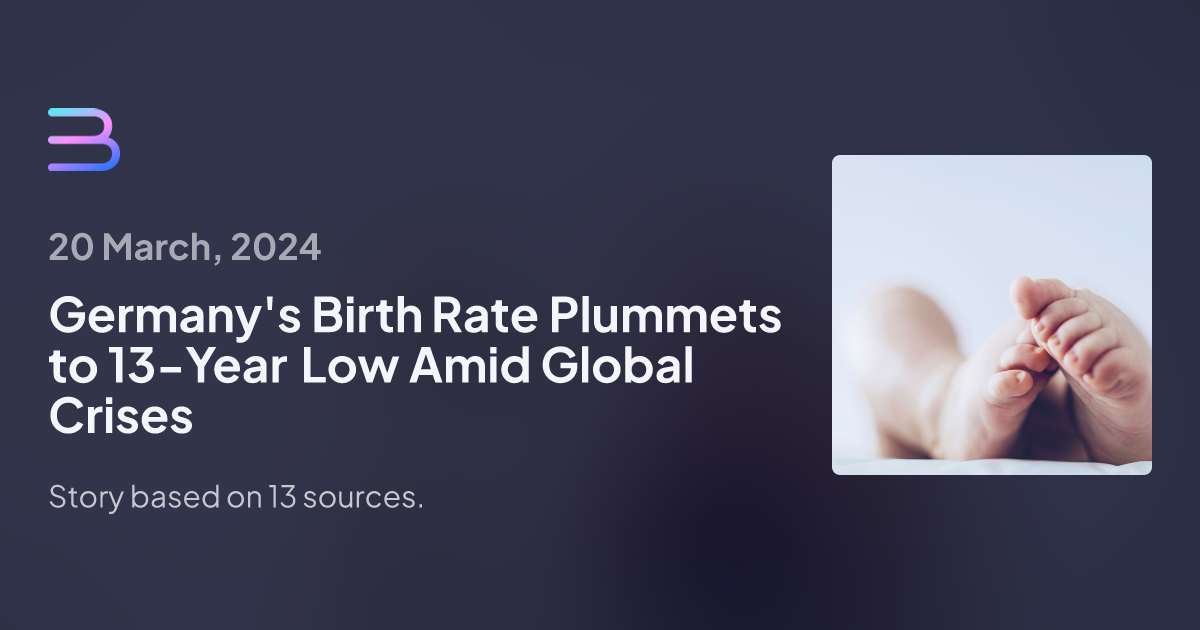 Germanys Birth Rate Plummets To 13 Year Low Amid Global Crises Brief