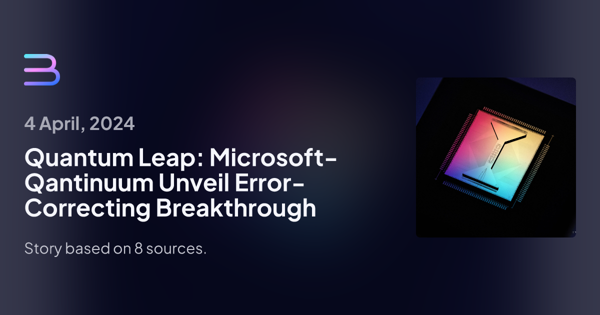 Quantum Leap: Microsoft-Qantinuum Unveil Error-Correcting Breakthrough ...